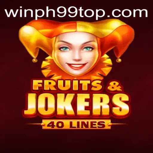 Discover the Thrilling Universe of FruitsAndJokers40 with WINPH99